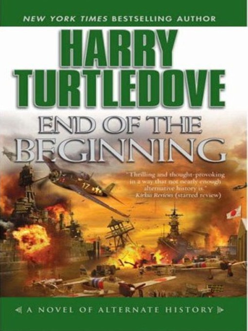 Title details for End of the Beginning by Harry Turtledove - Available